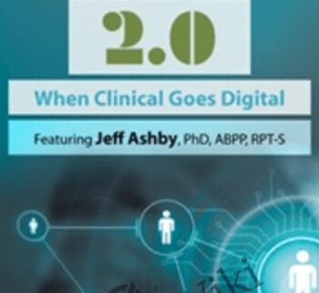 Ethics 2.0: When Clinical Goes Digital - Jeff Ashby