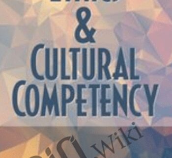 Ethics & Cultural Competency: 1-Day Intensive Certificate - Frances Patterson