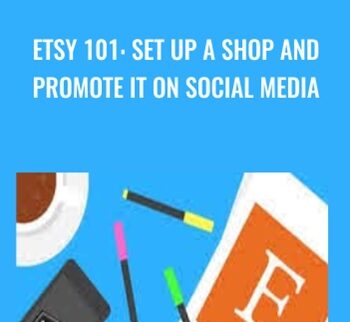 Etsy 101: Set Up a Shop and Promote It on Social Media