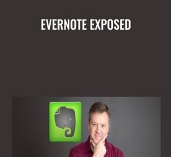 Evernote Exposed - James Burchill