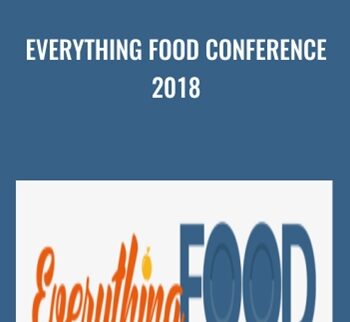 Everything Food Conference 2018 - Kami Kilgore & Others