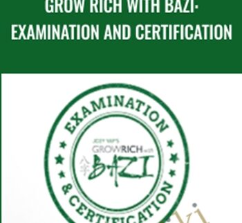 Grow Rich With Bazi: Examination And Certification – Joey Yap