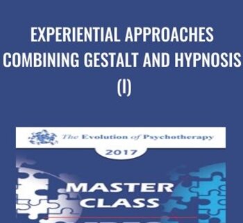 Experiential Approaches Combining Gestalt and Hypnosis (I) - Jeffrey Zeig & Erving Polster