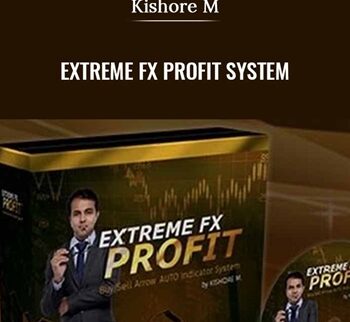 Extreme FX Profit System - Kishore M
