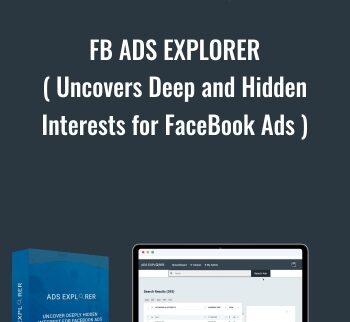 FB Ads Explorer ( Uncovers Deep and Hidden Interests for FaceBook Ads ) - Ads Explorer