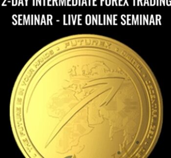 2-day Intermediate Forex Trading Seminar - Live Online Seminar - FXTE