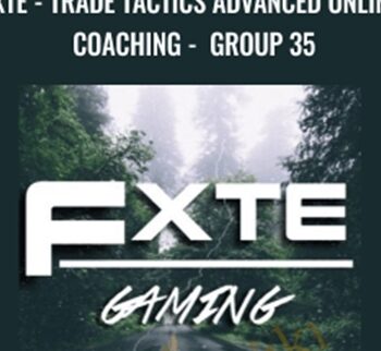 FXTE - Trade Tactics Advanced Online Coaching - Group 35 - 20090716 - Live Online Seminar + PDF Workbooks - Jimmy Young