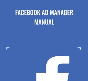 Facebook Ad Manager Manual