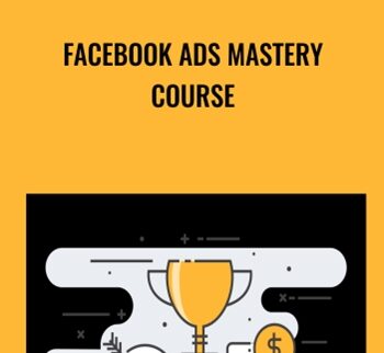 Facebook Ads Mastery Course - Sain Ali