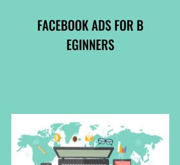 Facebook Ads for Beginners - Will Haimerl