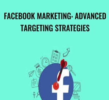 Facebook Marketing: Advanced Targeting Strategies - Sandor Kiss