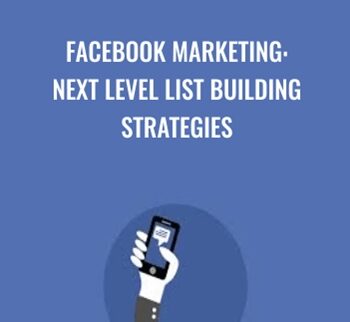 Facebook Marketing: Next Level List Building Strategies - Sandor Kiss
