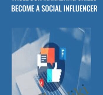 Facebook Marketing Skills – Become a Social Influencer - Sorin Constantin and Aaron Jonathan