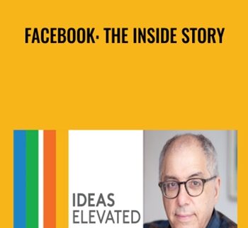 Facebook: The Inside Story – Steven Levy