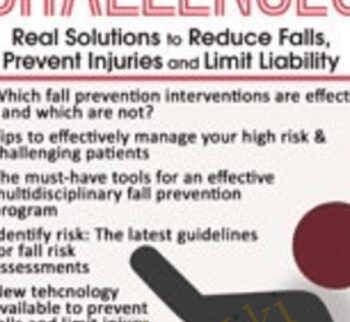 Fall Prevention Challenges: Real Solutions to Reduce Falls, Prevent Injuries and Limit Liability - Jennifer Cellar