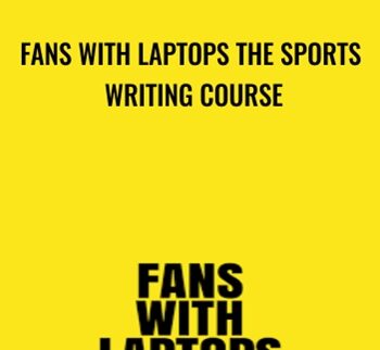 Fans with Laptops: The Sports Writing Course - Jarrod Kimber