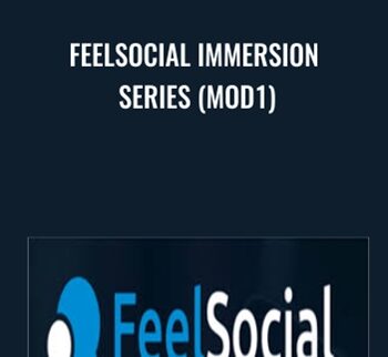 FeelSocial Immersion Series (mod1) - Brad Stephens