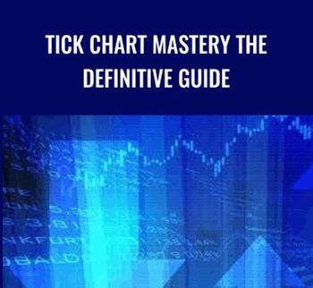 Tick Chart Mastery The Definitive Guide - Feibeltrading