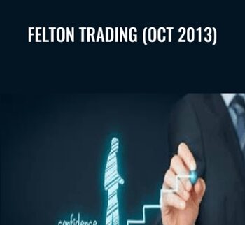 Felton Trading (Oct 2013) – Felton