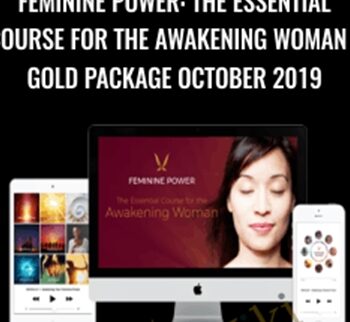 Feminine Power: The Essential Course for the Awakening Woman - GOLD Package October 2019 - Claire Zammit