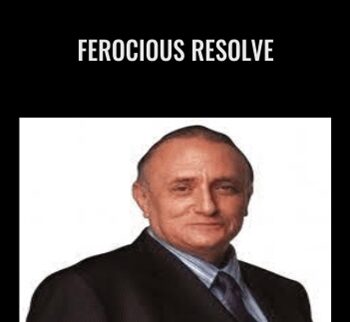 Ferocious Resolve - Richard Bandler