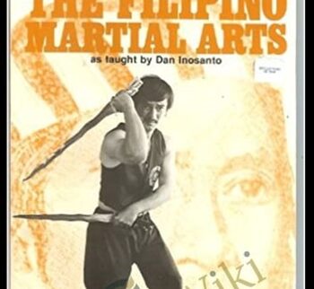 Filipino Martial Arts as Taught by Dan Inosanto
