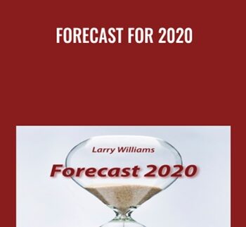 Forecast for 2020 - Larry Williams