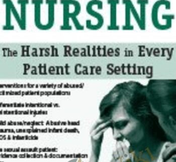Forensic Nursing: The Harsh Realities in Every Patient Care Setting - Pamela Tabor