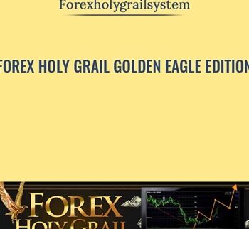 Golden Eagle Edition - Forex Holy Grail