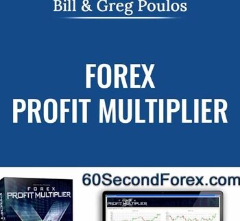 Forex Profit Multiplier - Bill & Greg Poulos