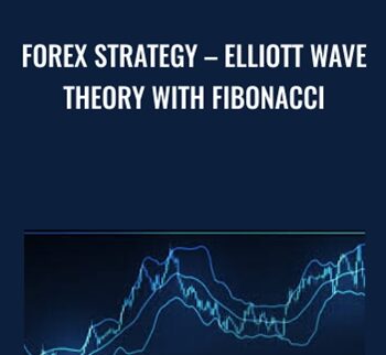 Forex Strategy – Elliott Wave Theory with Fibonacci