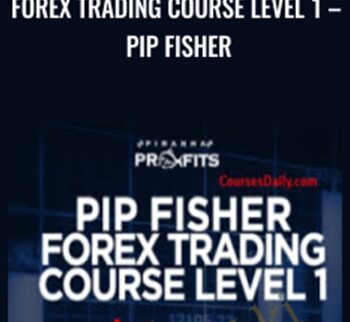 Forex Trading Course Level 1 – Pip Fisher – Adam Khoo