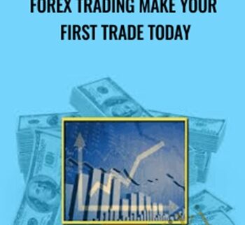 Forex Trading MAKE YOUR FIRST TRADE TODAY - Udemy