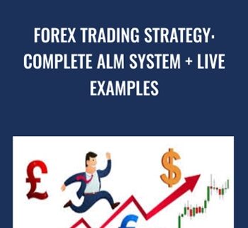 Forex Trading Strategy: Complete ALM System + Live Examples - Federico Sellitti