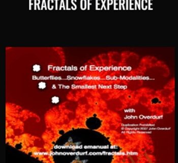 Fractals Of Experience – John Overdurf