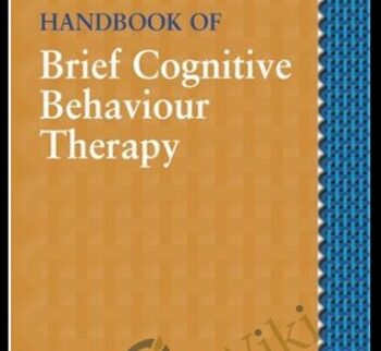 Handbook of Brief Cognitive Behaviour Therapy - Frank Bond