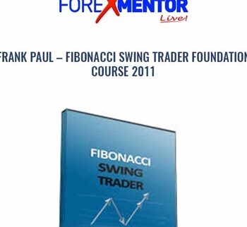Fibonacci Swing Trader Foundation Course 2011 - Frank Paul