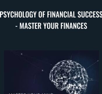 Psychology of Financial Success- Master Your Finances - Frank Valentine