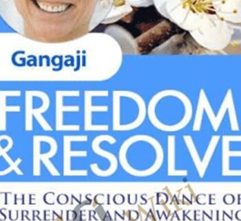 Freedom and Resolve - Gangaji