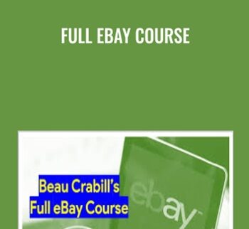 Full eBay Course - Beau Crabill
