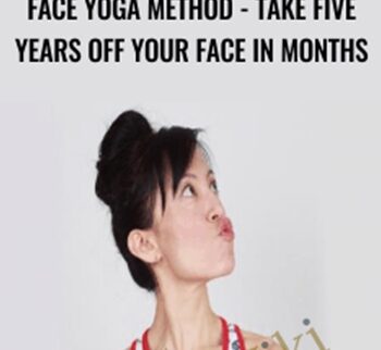 Face Yoga Method – Take Five Years Off Your Face In Months – Fumiko Takatsu