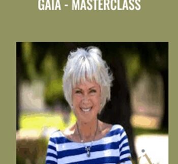 GAIA – Masterclass – Byron Katie