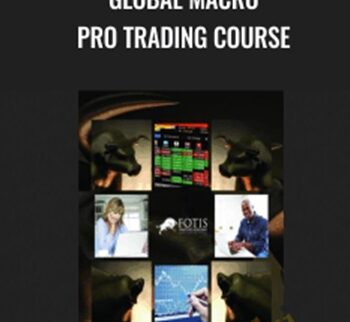 Global Macro Pro Trading Course - Fotis Trading Academy