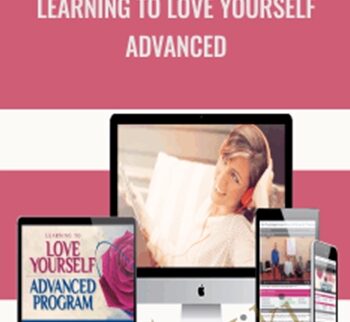 Learning To Love Yourself Advanced - Gay Hendricks