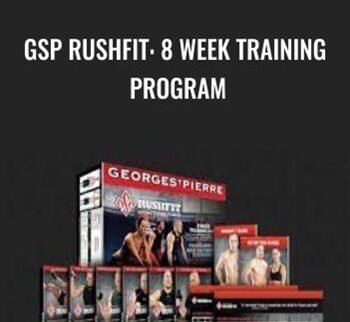 GSP Rushfit: 8 Week Training Program - Georges St-Pierre