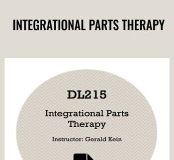 Integrational Parts Therapy - Gerald Kein