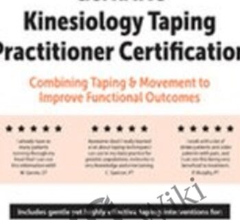Geriatric Kinesiology Taping Practitioner Certification: Combining Taping & Movement to Improve Functional Outcomes - Milica McDowell