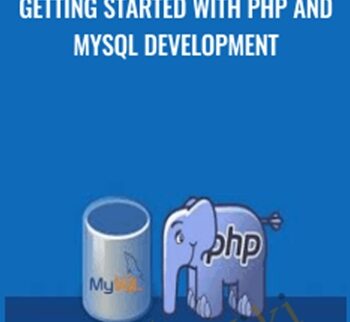 Getting Started With PHP And MySQL Development