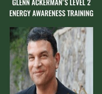 Glenn Ackerman's Level 2 Energy Awareness Training