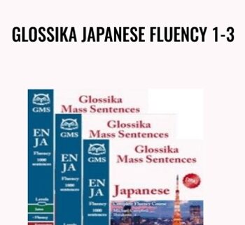 Glossika Japanese Fluency 1-3